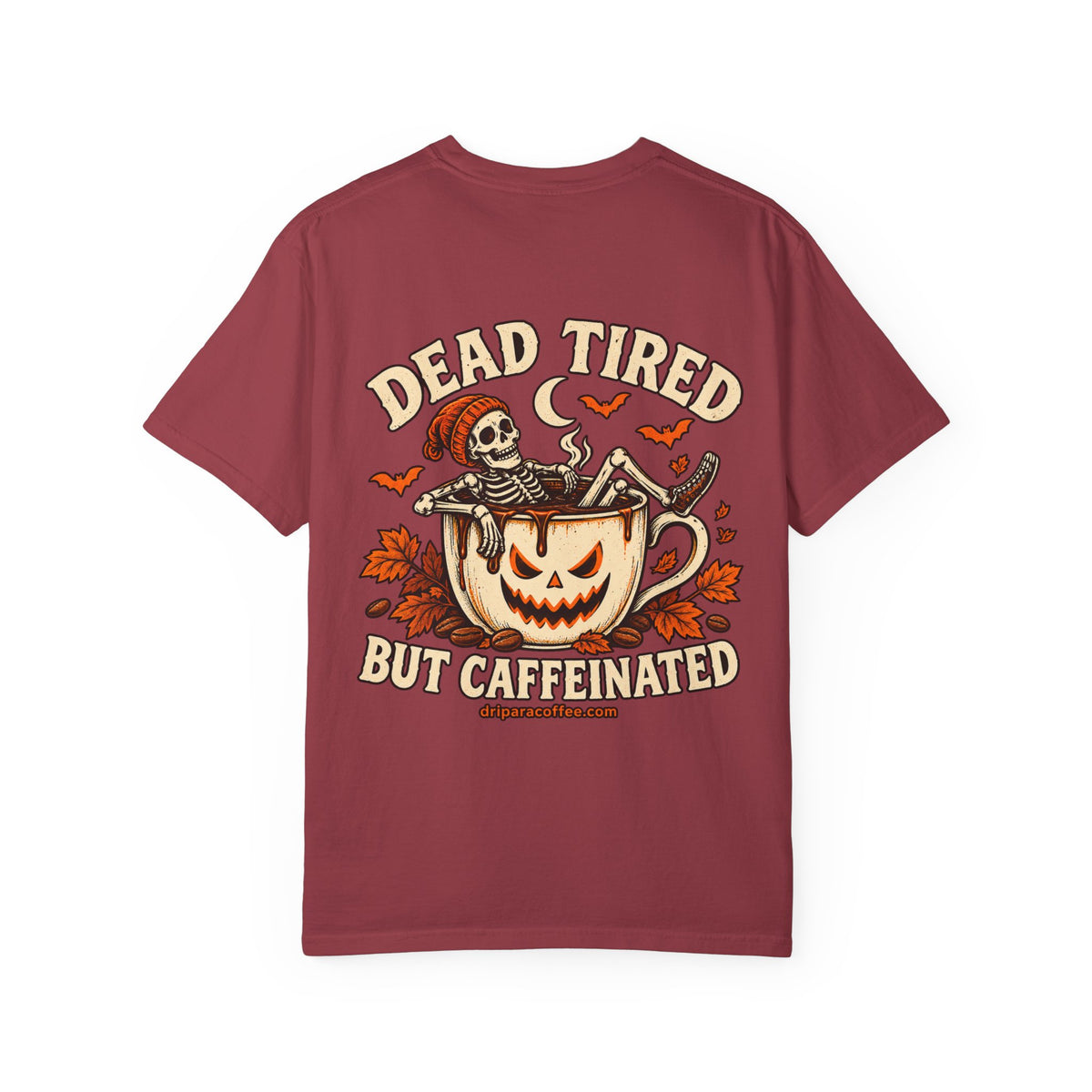 Dead Tired But Caffeinated Halloween Tee